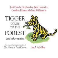 Tigger Comes to the Forest and Other Stories