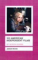 100 American Independent Films