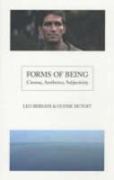 Forms of Being: Cinema, Aesthetics, Subjectivity