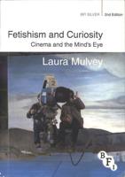 Fetishism and Curiosity