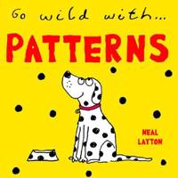Go Wild With-- Patterns