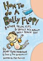 How to Do a Belly Flop!