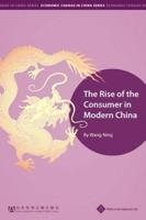 The Rise of the Consumer in Modern China