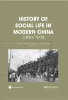 History of Social Life in Modern China (1840-1949)