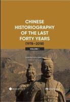 Chinese Historiography of the Last Forty Years (1978-2018). Volume I