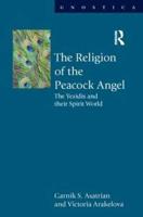 The Religion of the Peacock Angel