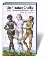 The American Crucible