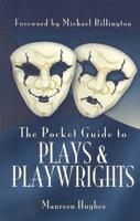 The Pocket Guide to Plays and Playwrights