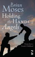 Holding the Hands of Angels