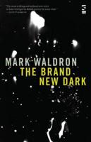 The Brand New Dark
