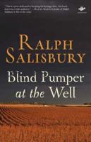 Blind Pumper at the Well