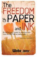 The Freedom of Paper and Ink