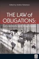 The Law of Obligations : Connections and Boundaries
