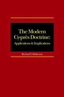 The Modern Cy-près Doctrine: Applications and Implications