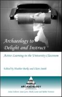 Archaeology to Delight and Instruct