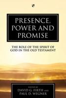 Presence, Power and Promise