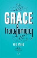 Grace Transforming