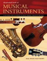 The Illustrated Book of Musical Instruments
