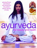 Ayurveda for Beauty and Health
