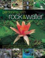 Gardening With Rock & Water