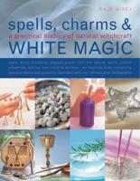 Spells, Charms & White Magic