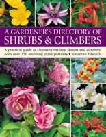 A Gardener's Directory of Shrubs & Climbers