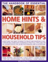 The Handbook of Essential Home Hints & Household Tips