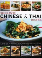 100 Classic Chinese & Thai Recipes