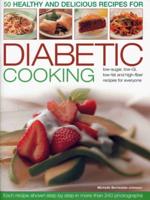 50 Healthy and Delicious Recipes for Diabetic Cooking