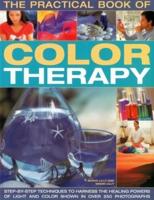 The Practical Book of Colour Therapy