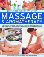 Book of Step-by-Step Massage & Aromatherapy