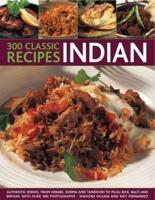 300 Classic Recipes, Indian