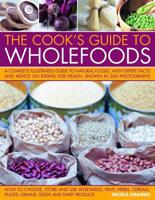 The Cooks's Guide to Wholefoods