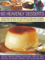 60 Heavenly Desserts