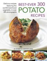 Best-Ever 300 Potato Recipes