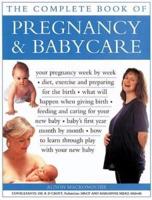 The Complete Book of Pregnancy & Babycare