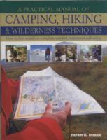 Practical Manual of Camping Hiking &