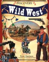 Discovery the Wild West