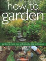 How to Garden