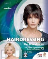 Hairdressing Lecturer's Resource Pack Accompanying the Official Guide to Level 2, Fourth Edition