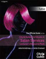 The Official Guide to the City & Guilds Certificate in Salon Services - Lecturer's Resource Pack