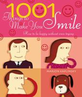 1001 Things to Make You Smile