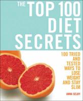 The Top 100 Diet Secrets