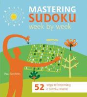 Mastering Sudoku Week by Week