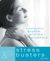 Quick & Easy Stress Busters