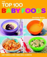 The Top 100 Baby Food Recipes