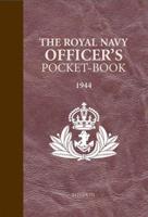 The Royal Navy Officer's Pocket-Book, 1944