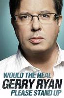 Would the Real Gerry Ryan Please Stand Up