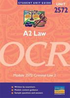 A2 Law OCR Unit 2572: Criminal Law 2 Student Unit Guide