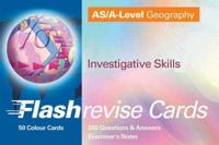 AS/A-Level Geography: Investigative Skills FlashRevise Cards